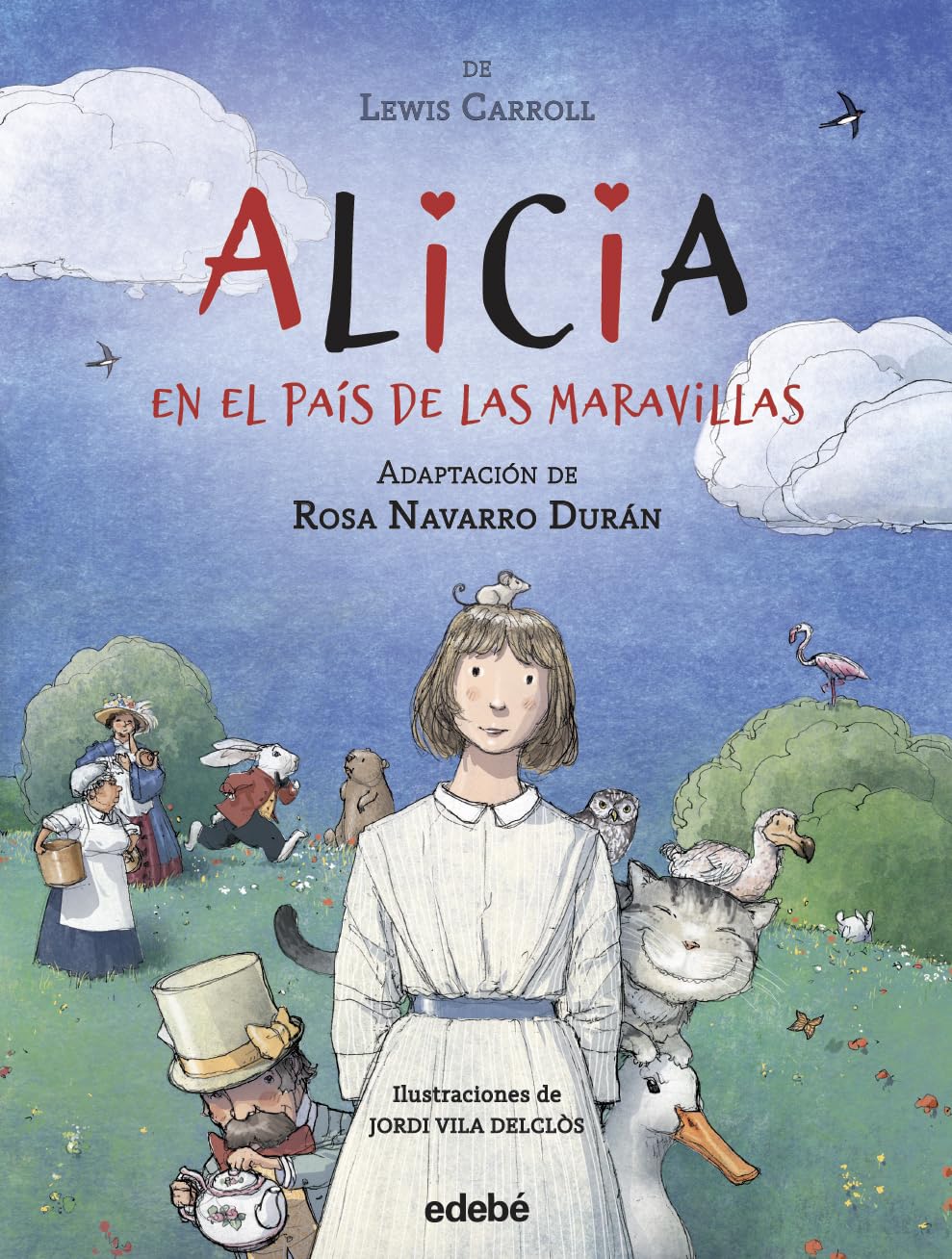 ALICIA EN EL PAÍS DE LAS MARAVILLAS (CLÁSICOS CONTADOS A LOS NIÑOS) Novels & Short Stories