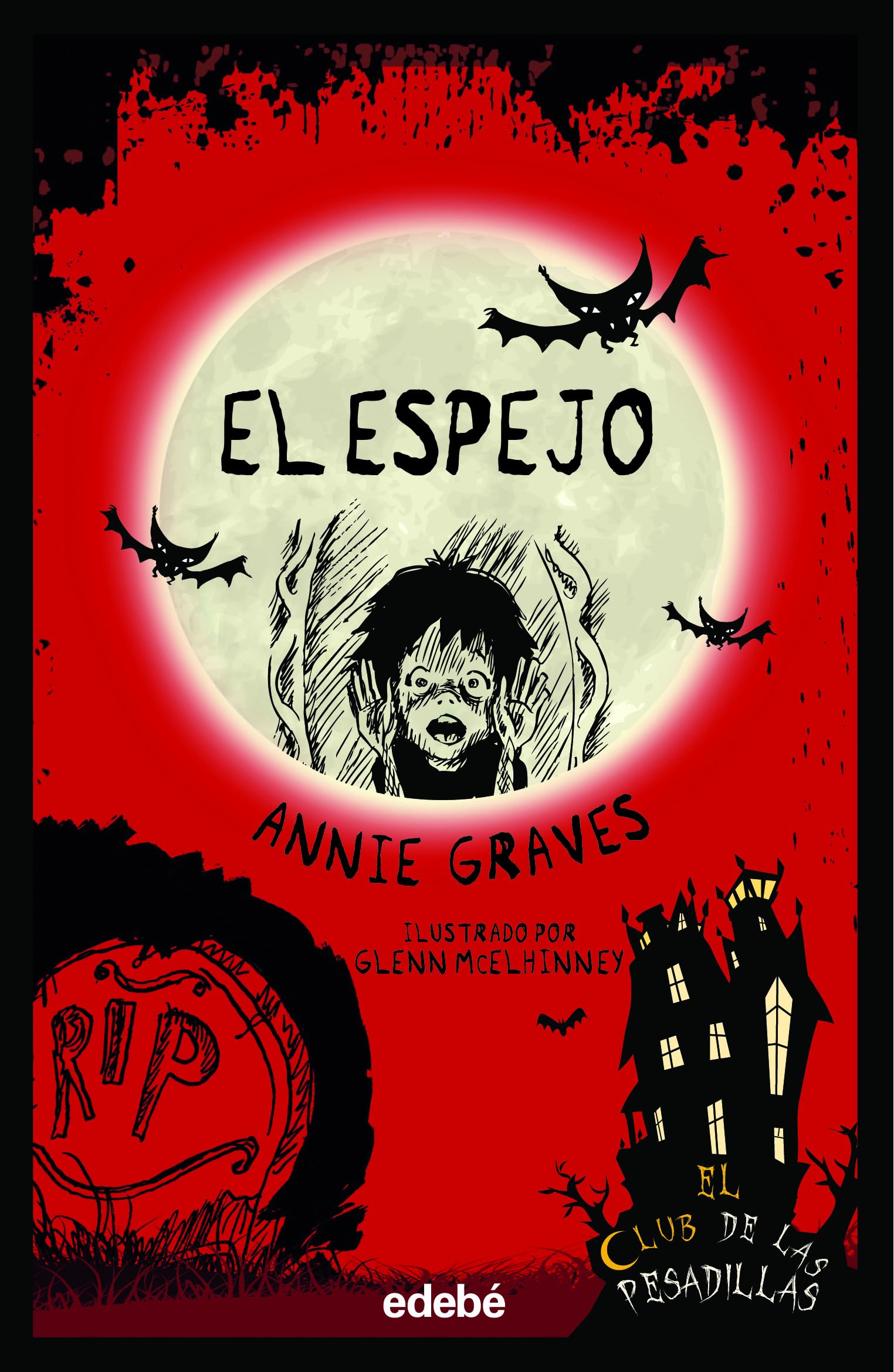 EL ESPEJO (EL CLUB DE LAS PESADILLAS, Band 4) Novels & Short Stories