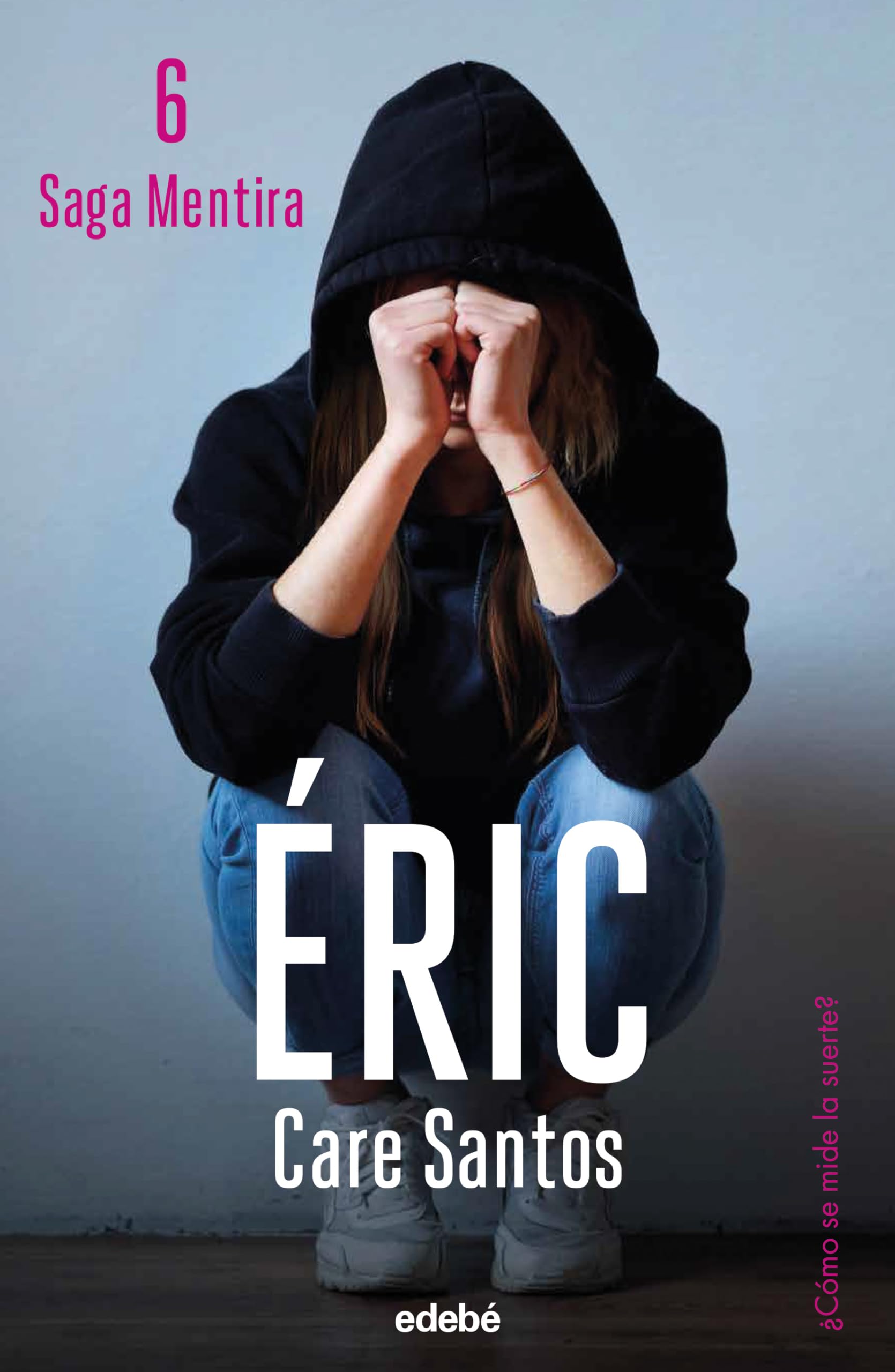 ÉRIC (BIBLIOTECA CARE SANTOS, Band 6) Fiction