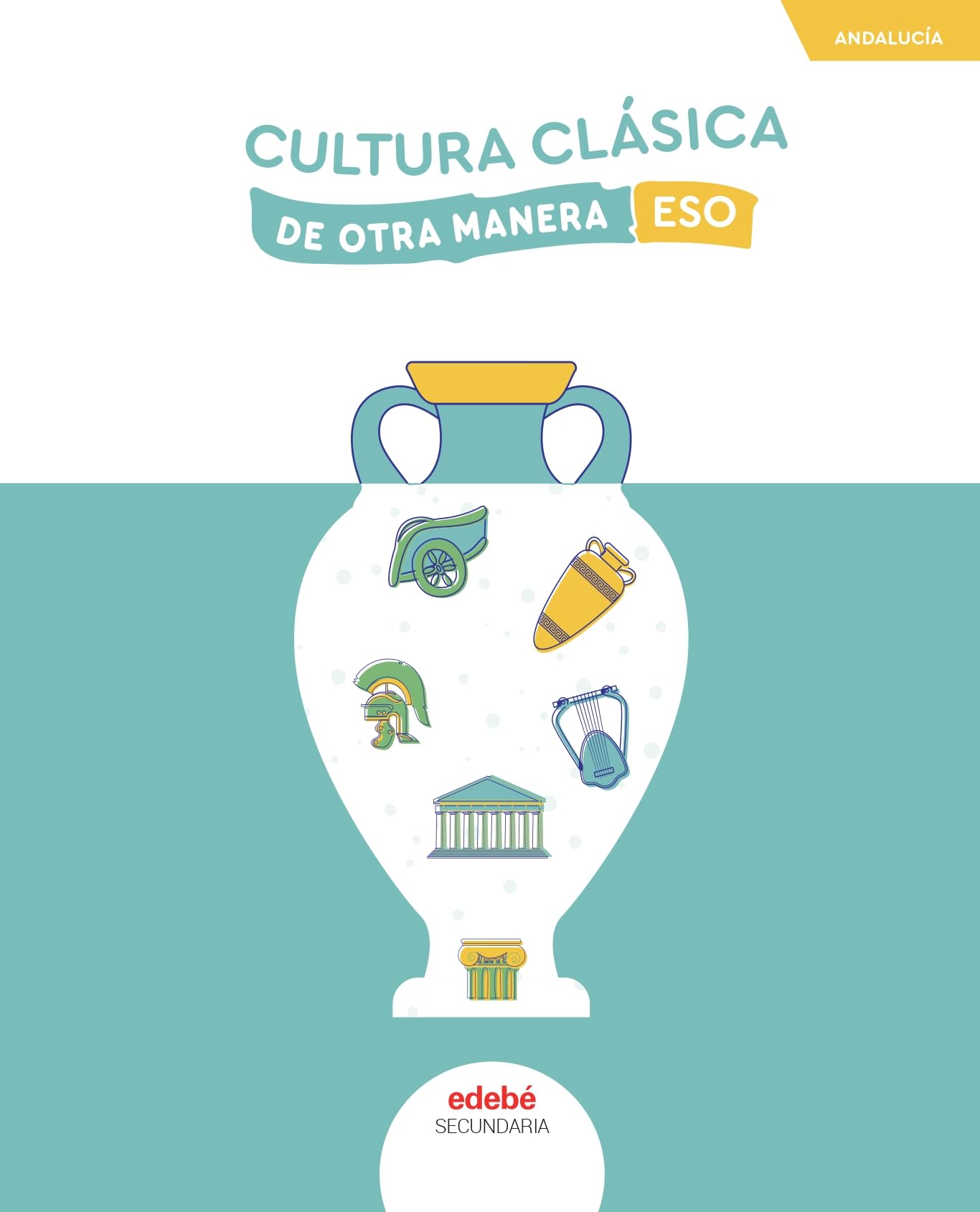 CULTURA CLÁSICA ESO (De otra Manera) Education
