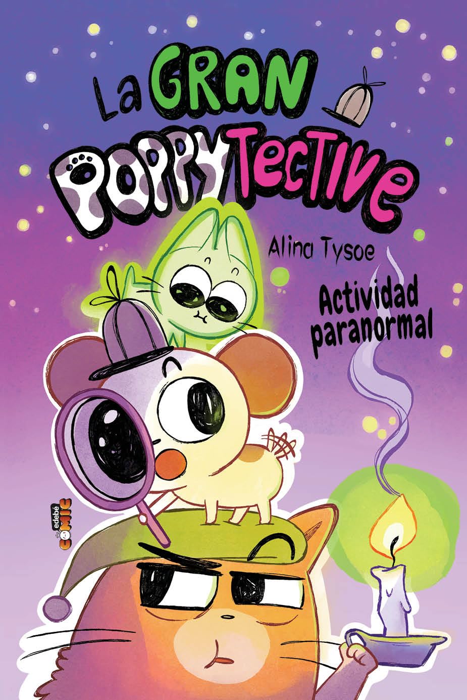 2. LA GRAN POPPYTECTIVE. ACTIVIDAD PARANORMAL book