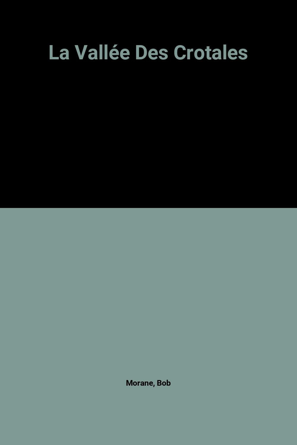La Vallée Des Crotales Books