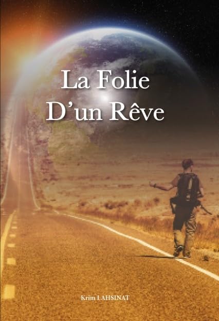 La Folie d'un Rêve Books