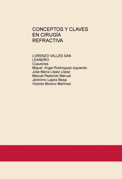 CONCEPTOS Y CLAVES EN CIRUGÍA REFRACTIVA Books
