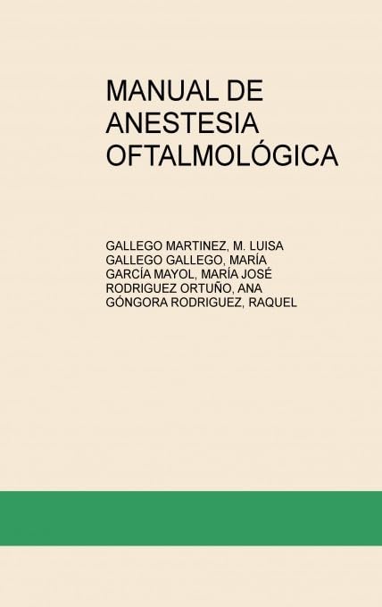 MANUAL DE ANESTESIA OFTALMOLÓGICA Books