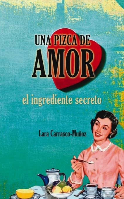 UNA PIZCA DE AMOR, EL INGREDIENTE SECRETO. Books