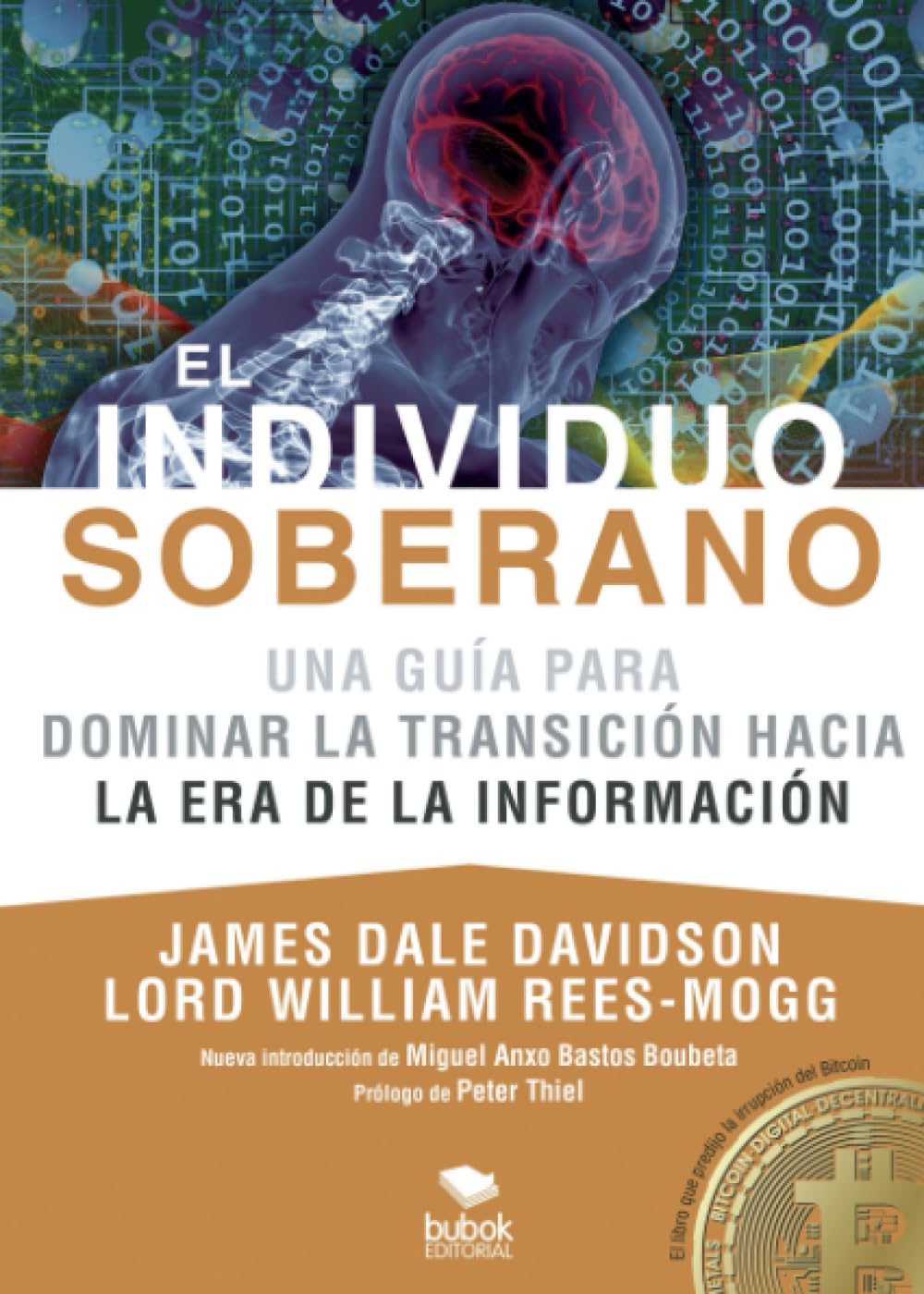 El Individuo Soberano: Una guía para dominar la transición hacia la era de la información Media & Communication