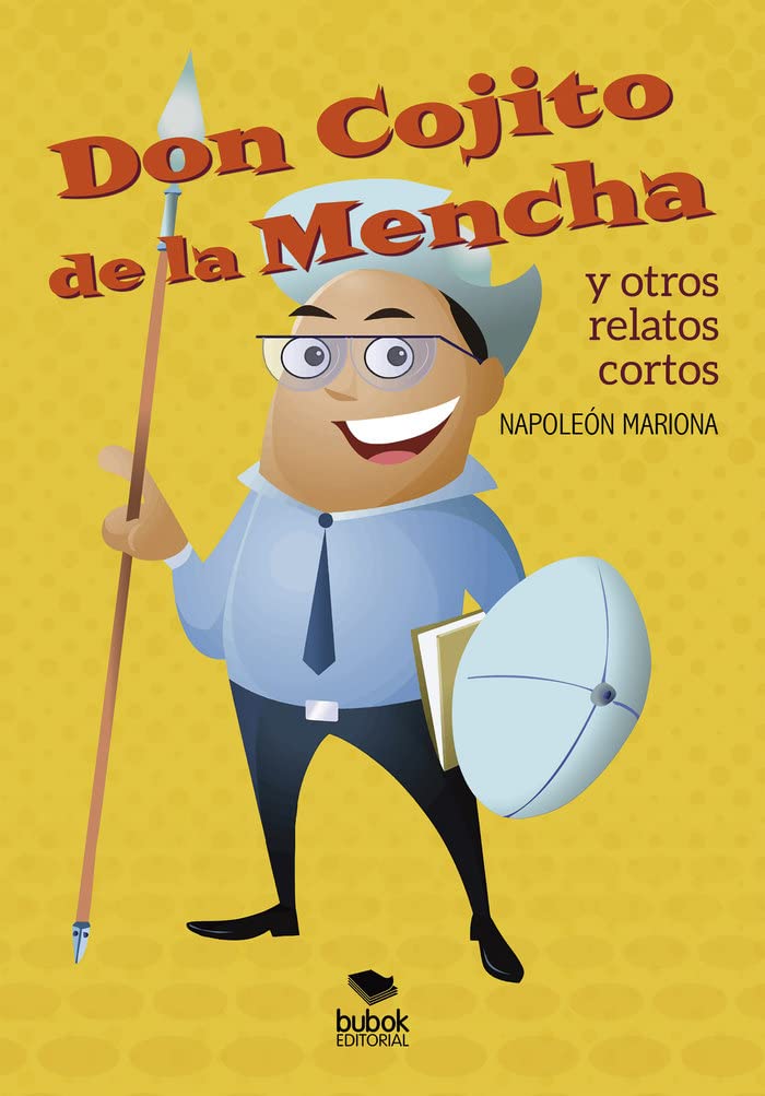 Don cojito de la mencha y otros relatos cortos Books