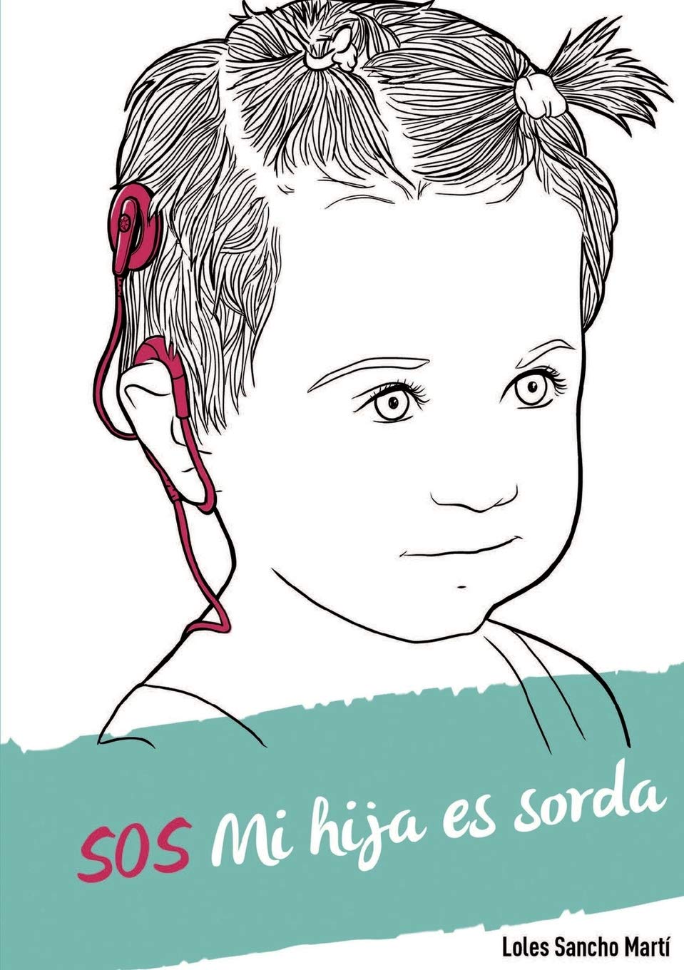 SOS Mi hija es sorda Art & Literature