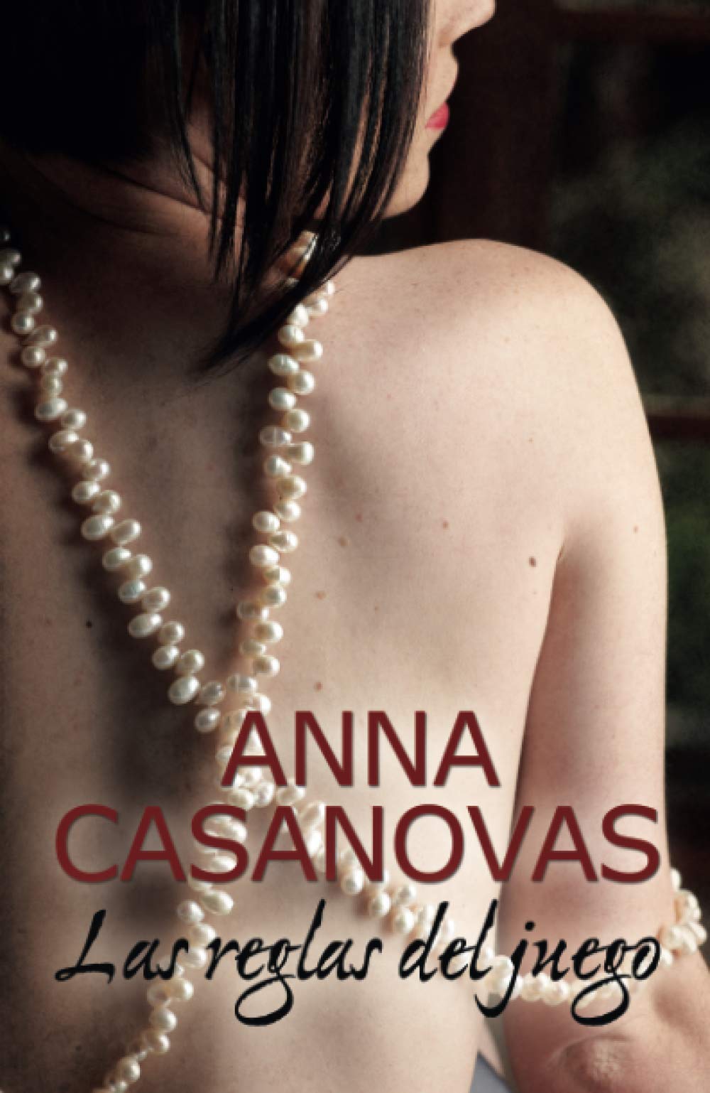 Las reglas del juego (TOP NOVEL, Band 173) Contemporary literature