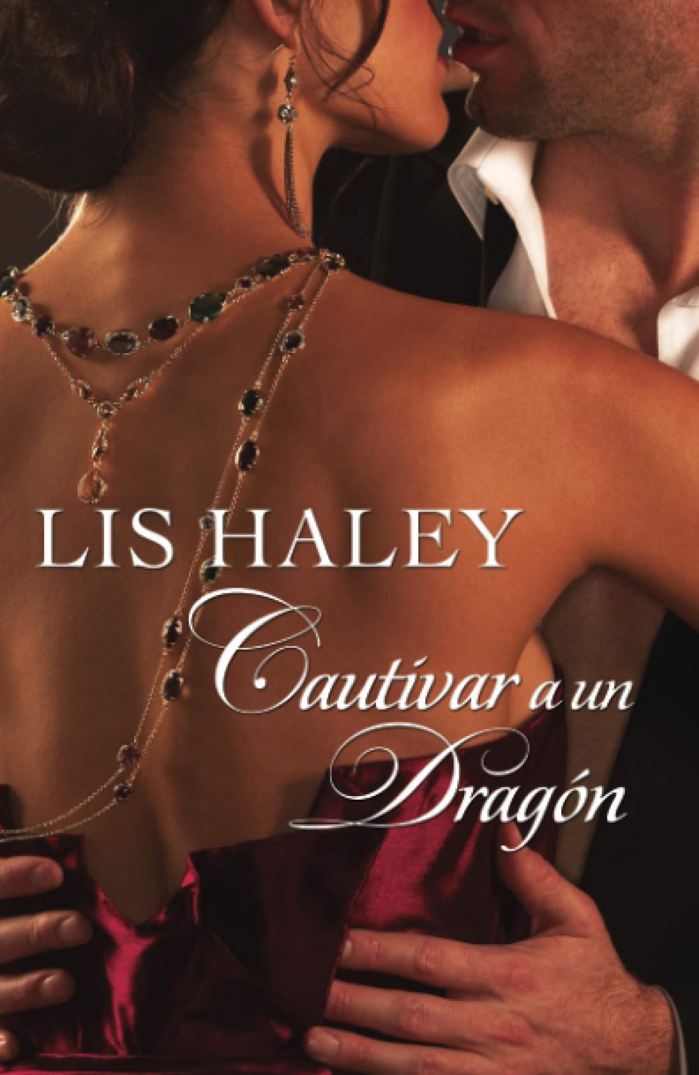 Cautivar a un dragón (TOP NOVEL, Band 175) Historical Fiction