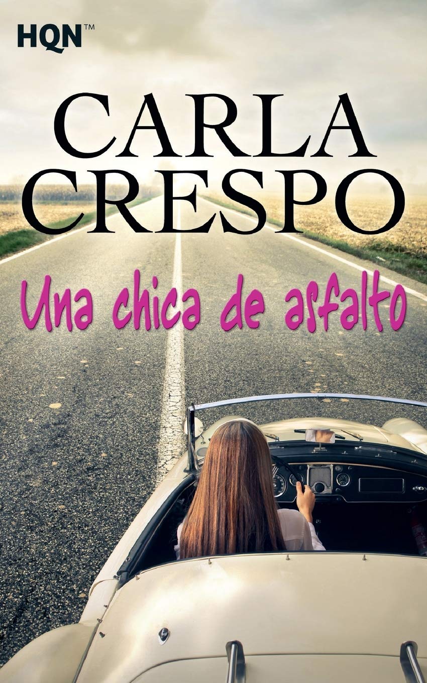 Una chica de asfalto (HQN, Band 91) Contemporary literature