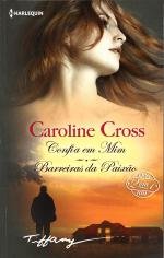 Confia em mim; Barreiras da paixão (TIFFANY, Band 44) Contemporary literature