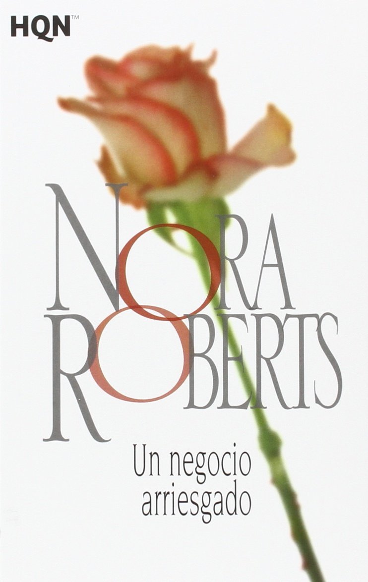 Un negocio arriesgado (COL NORA ROBERTS, Band 2) Contemporary literature