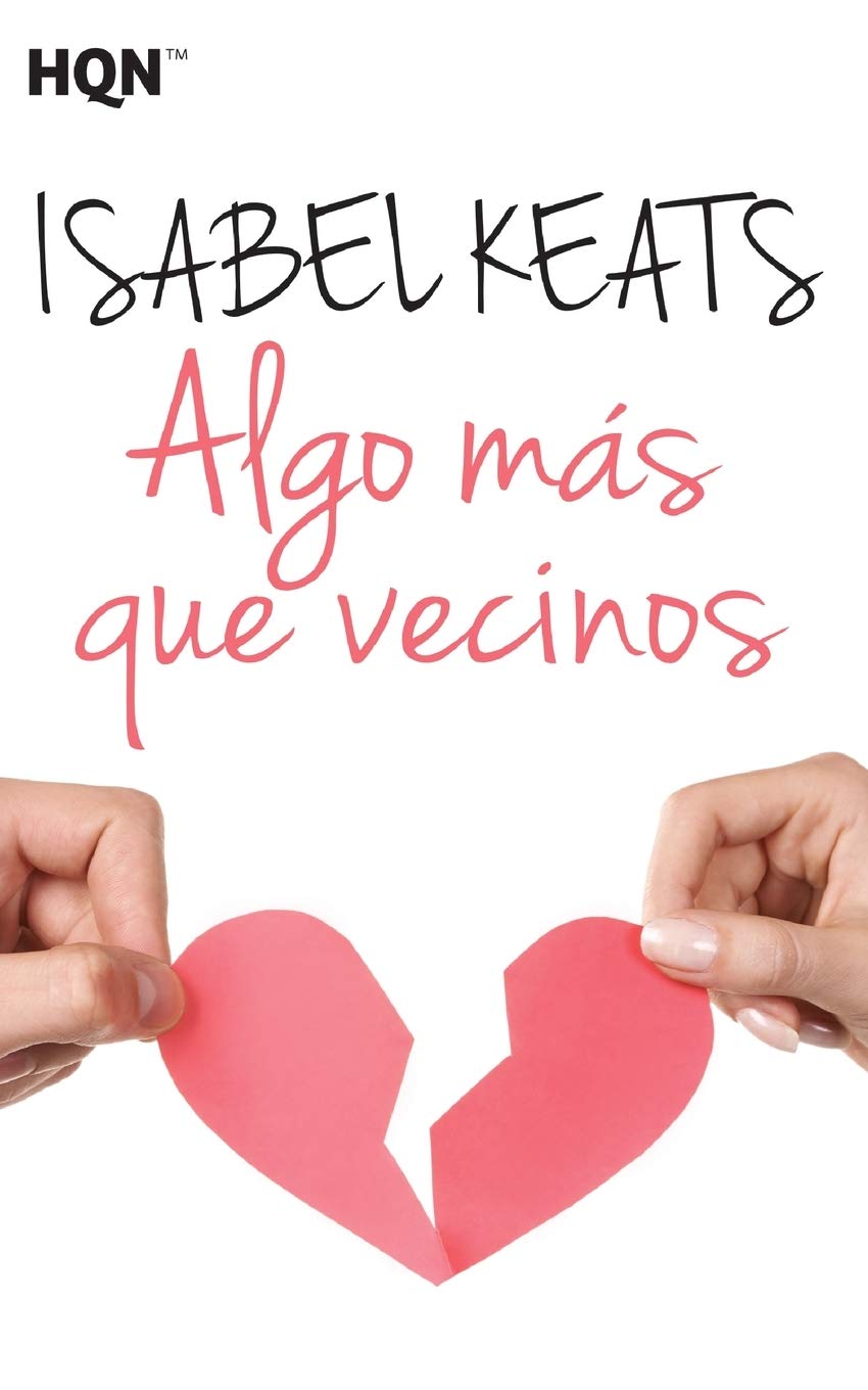 Algo más que vecinos (HQN, Band 108) Non-fiction