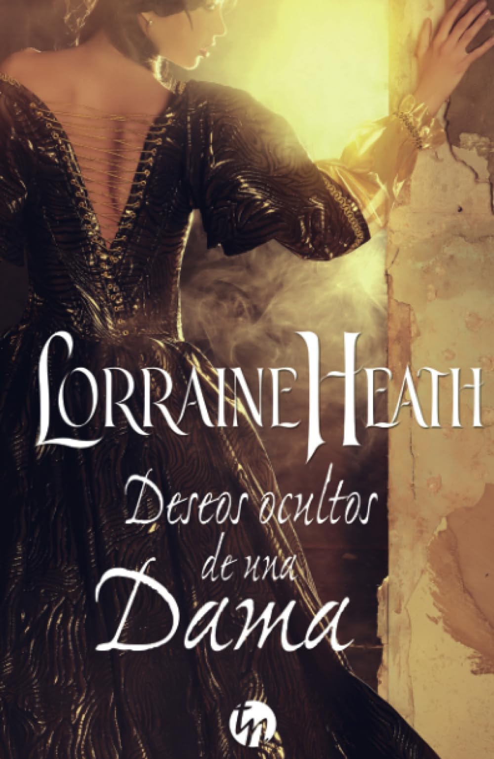 Deseos ocultos de una dama (TOP NOVEL, Band 231) Historical Fiction