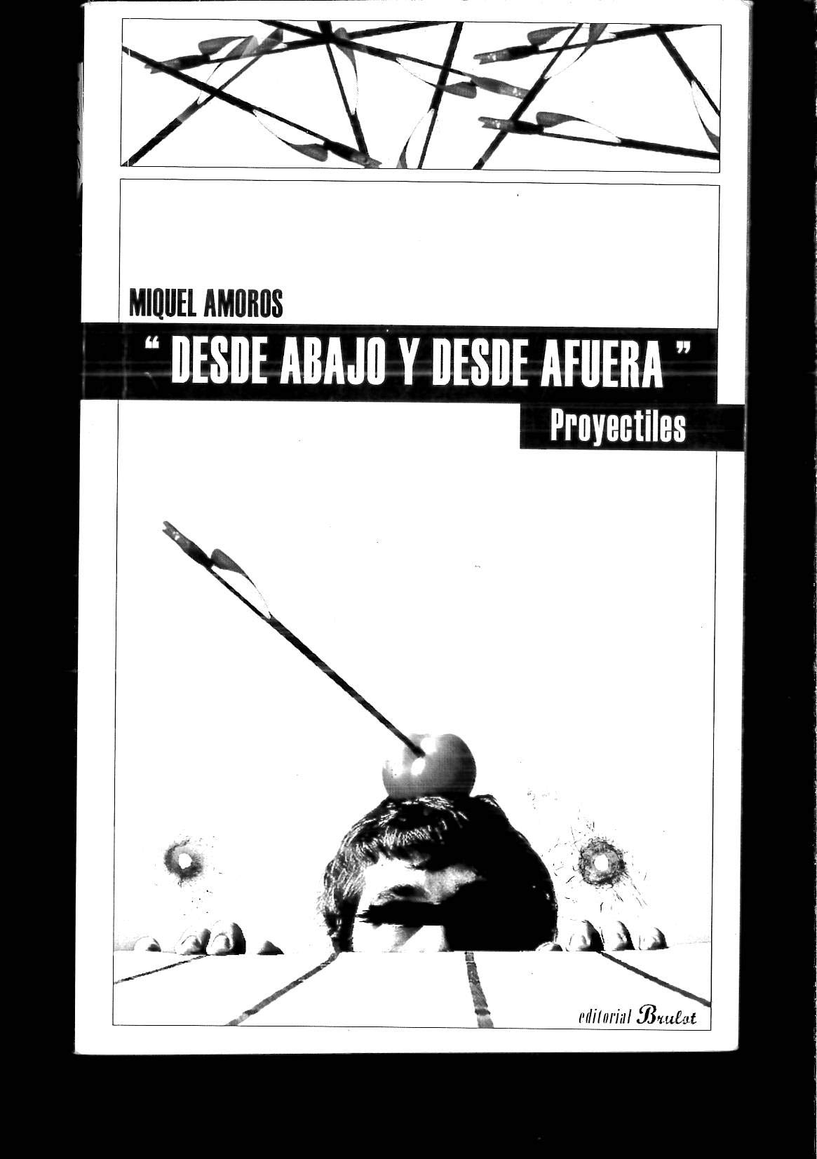 Desde Abajo Y Desde Fuera book