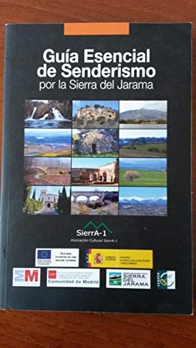 GUIA ESENCIAL DEL SENDERISMO POR LA SIERRA DEL JARAMA book