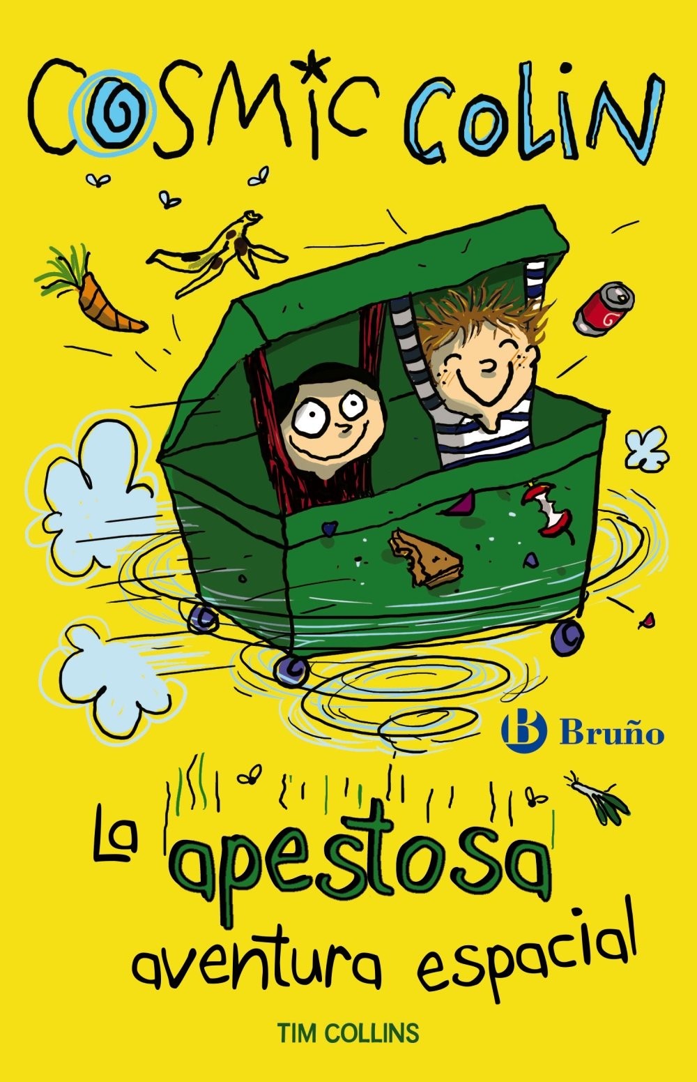 Cosmic Colin. La apestosa aventura espacial (Castellano - A PARTIR DE 6 AÑOS - PERSONAJES Y SERIES - Cosmic Colin) Social Sciences