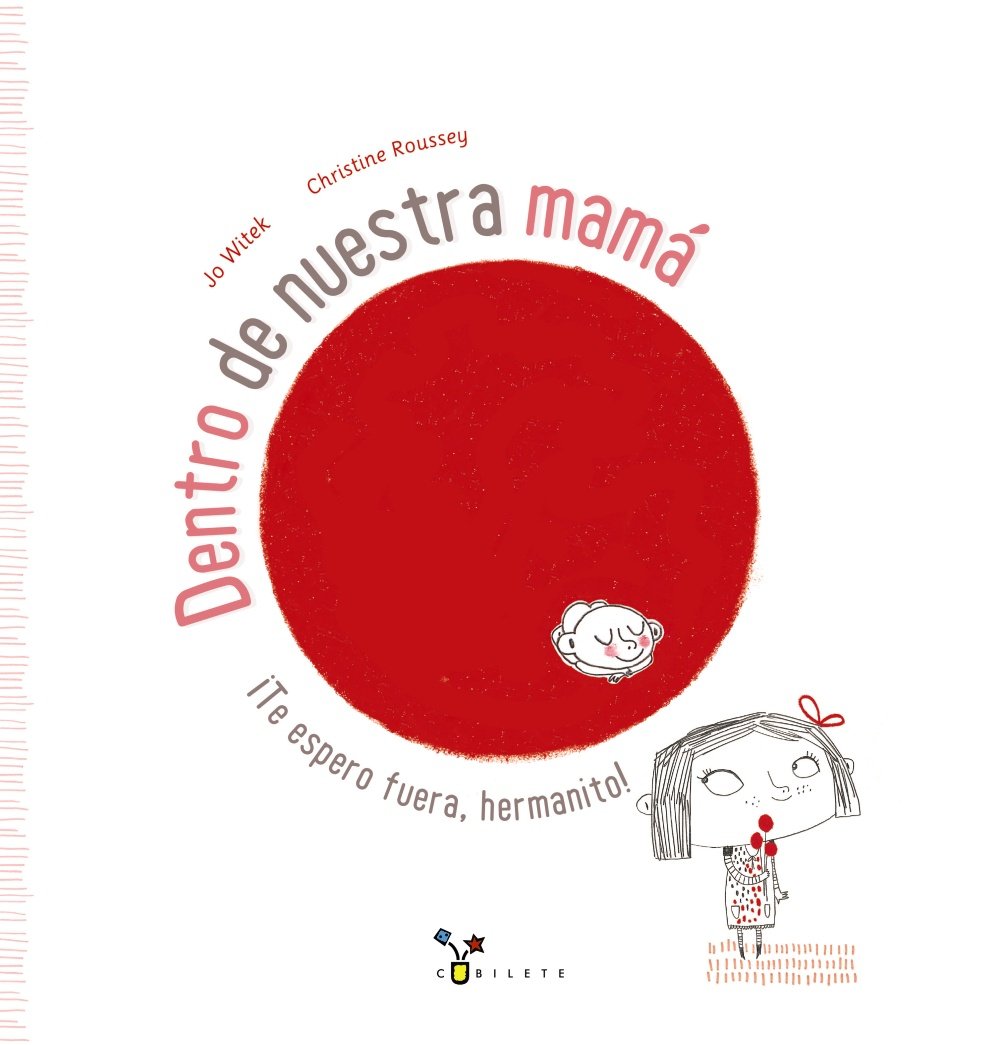 Dentro de nuestra mamá (Castellano - A PARTIR DE 3 AÑOS - ÁLBUMES - Cubilete) Non-fiction