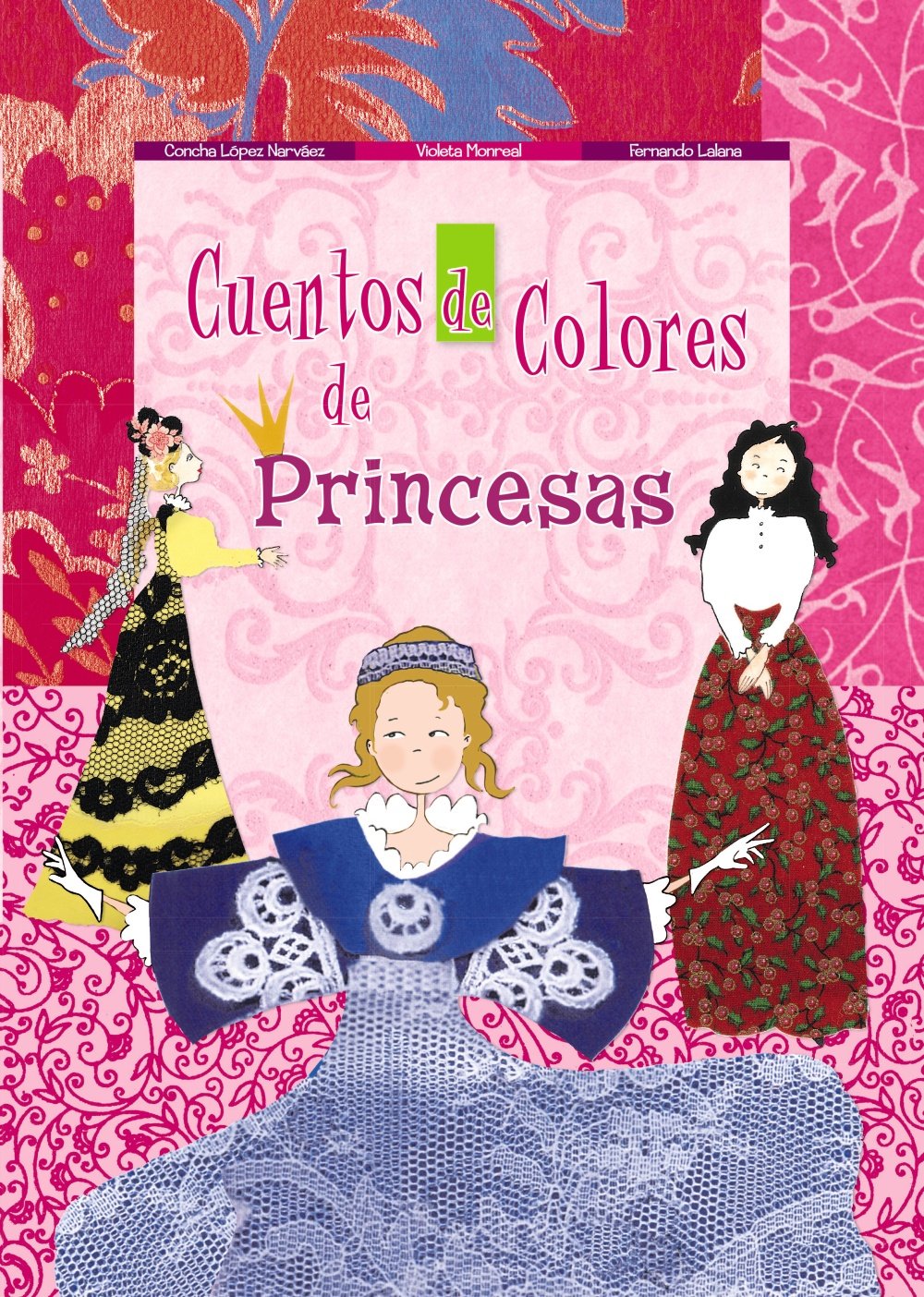 Cuentos de Colores de Princesas / Color's Tales of Princess book