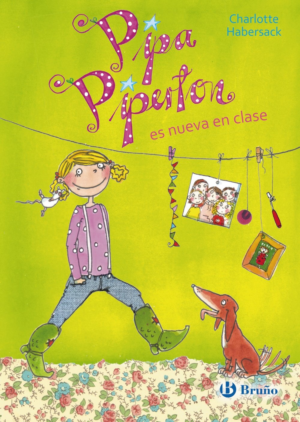 Pipa Piperton es nueva en clase / Pipa Piperton Is New in Class book