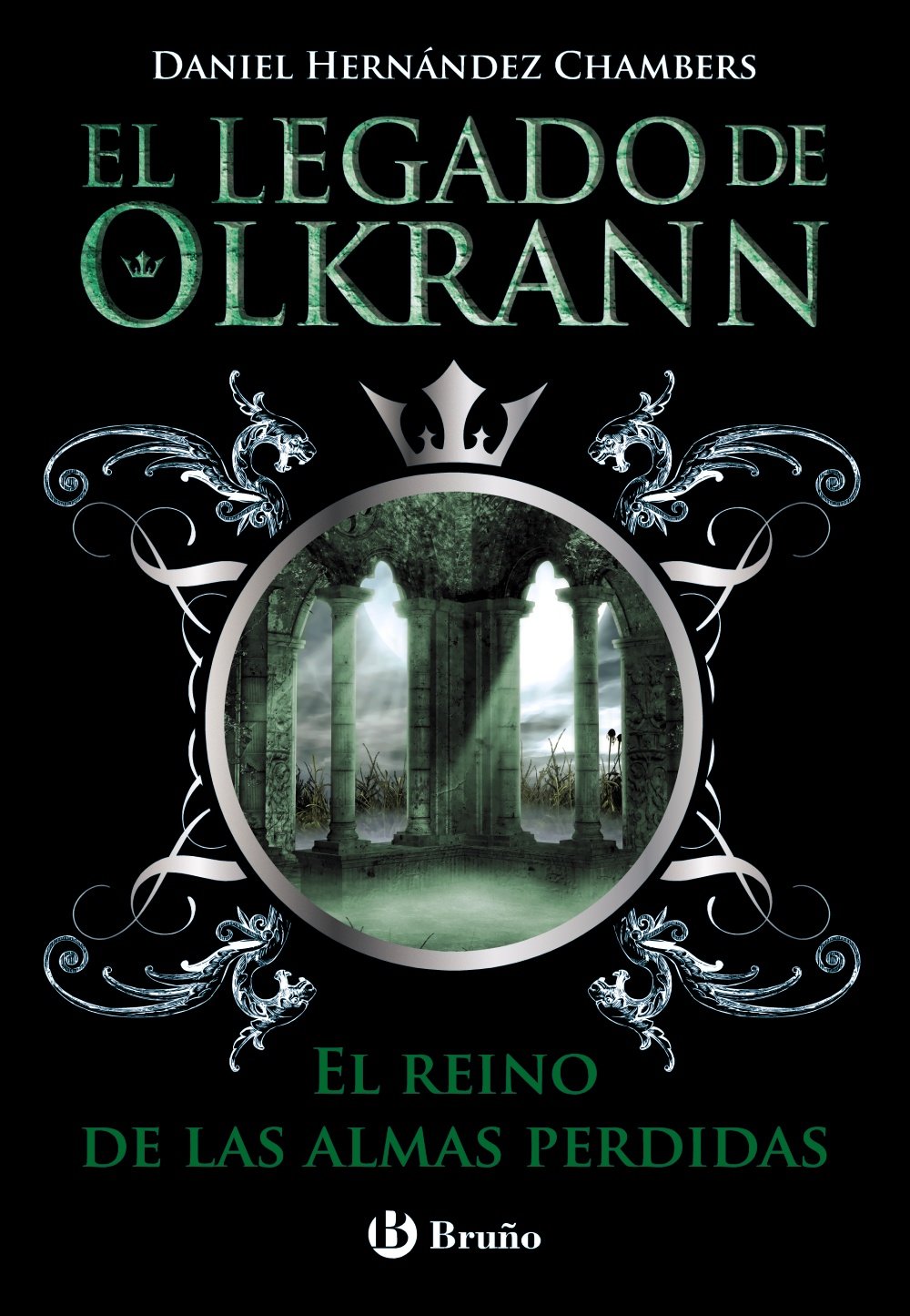 El legado de Olkrann, 3. El reino de las almas perdidas book