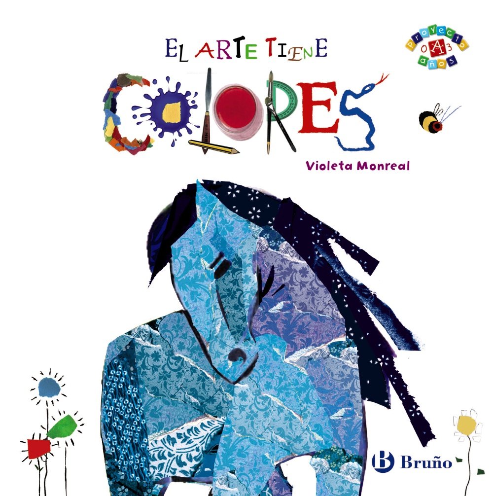 El arte tiene colores (Castellano - A PARTIR DE 0 AÑOS - PROYECTO DE 0 A 3 AÑOS - Libros lógicos) Social Sciences