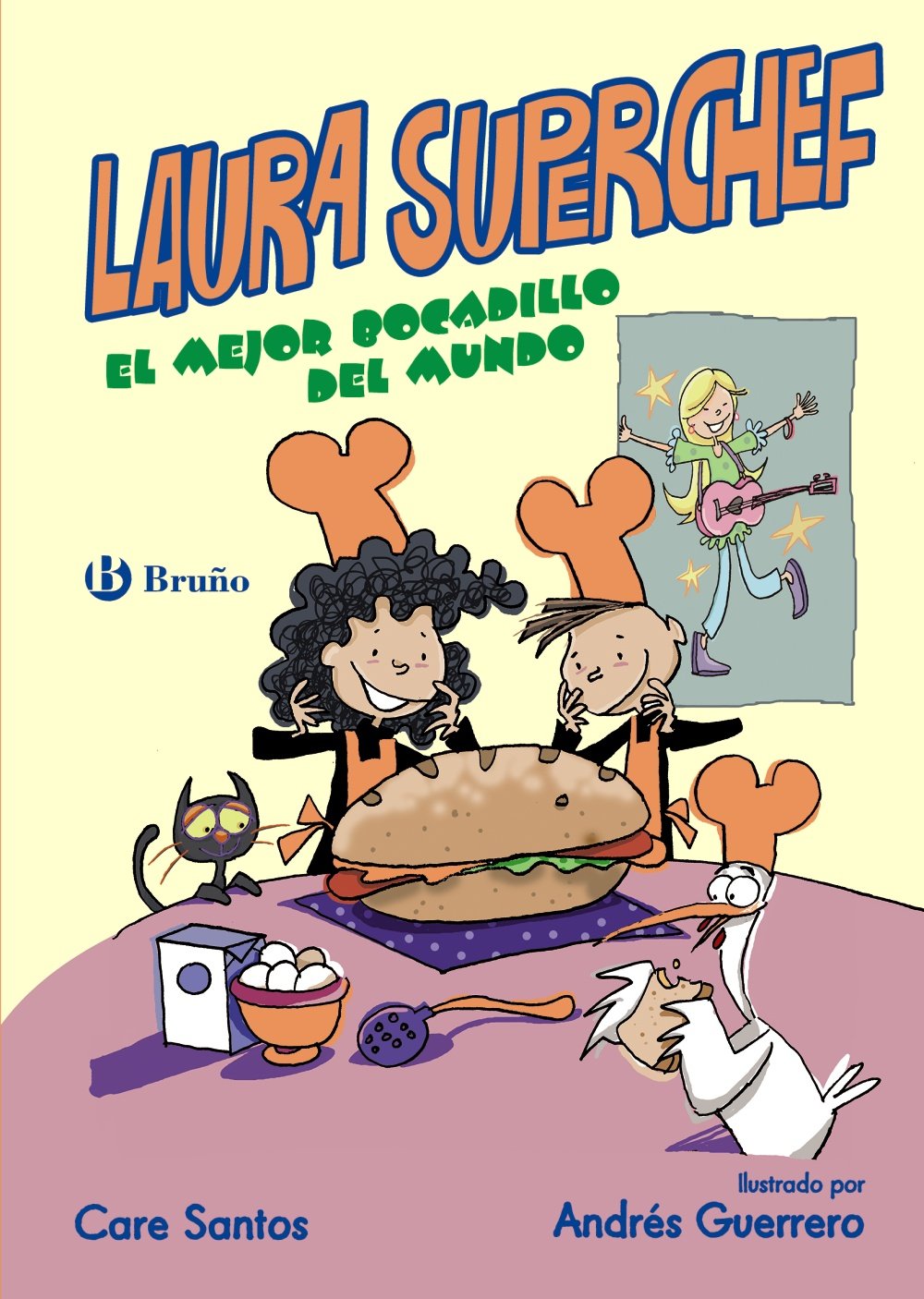 Laura Superchef: EL MEJOR BOCADILLO DEL MUNDO book