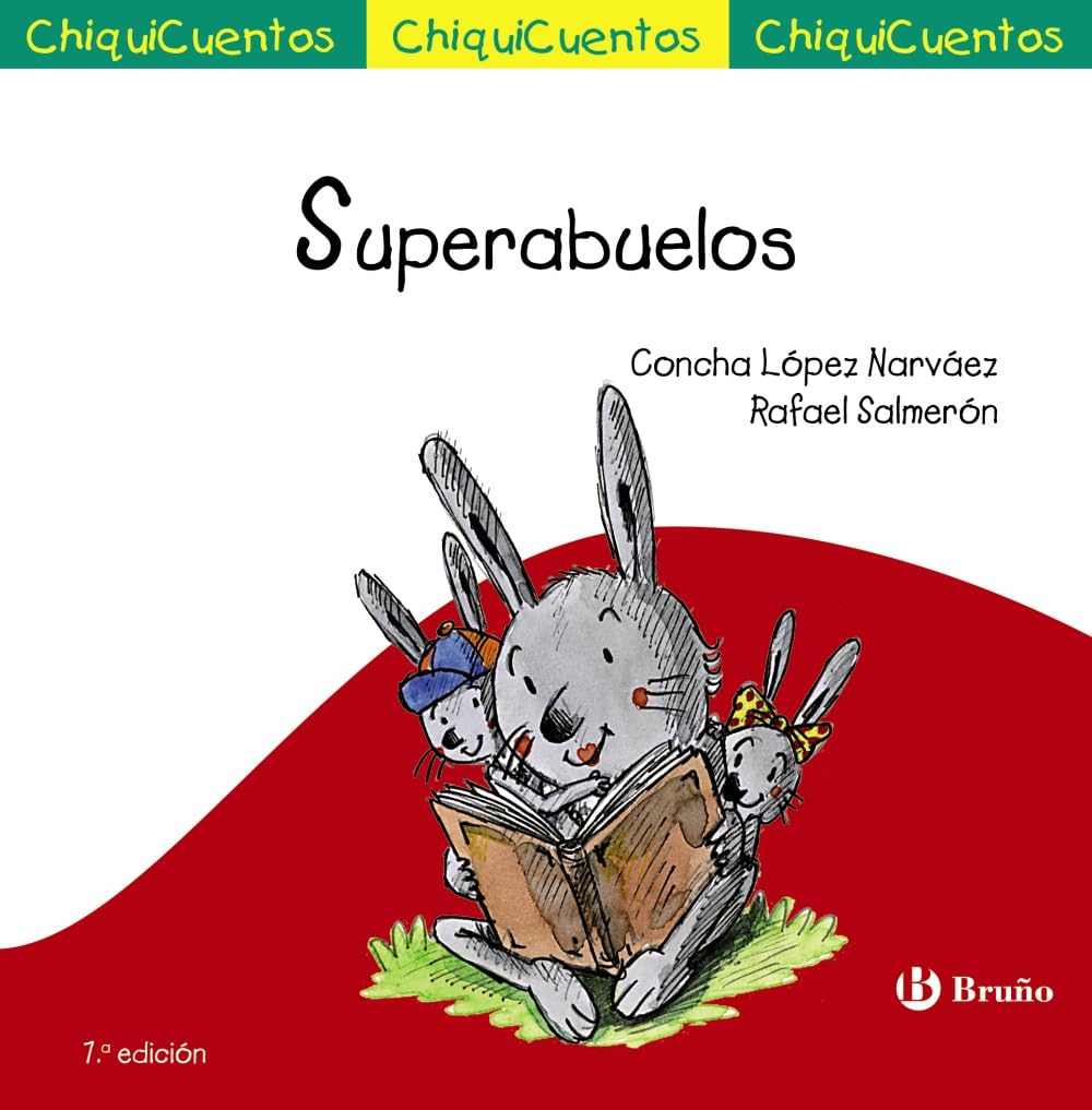 Superabuelos (Castellano - A PARTIR DE 3 AÑOS - CUENTOS - ChiquiCuentos) Novels & Short Stories
