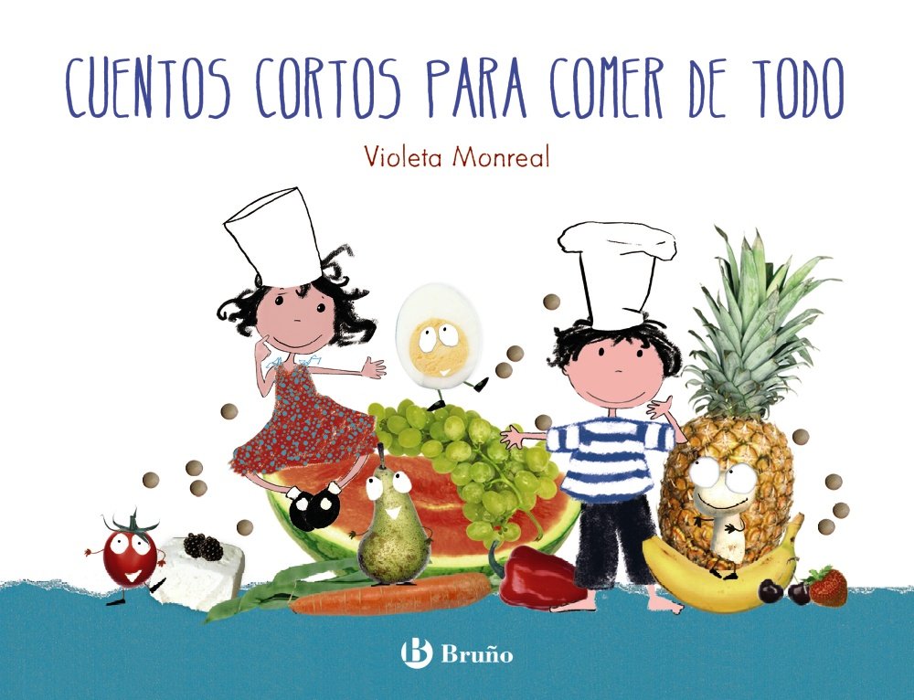 Cuentos cortos para comer de todo (Castellano - A PARTIR DE 3 AÑOS - CUENTOS - Cuentos cortos) Social Sciences
