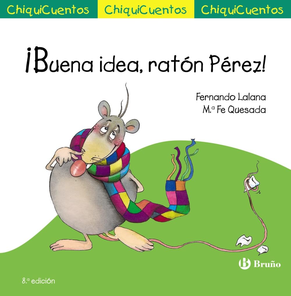 ¡Buena idea, ratón Pérez! (Castellano - A PARTIR DE 3 AÑOS - CUENTOS - ChiquiCuentos) Novels & Short Stories