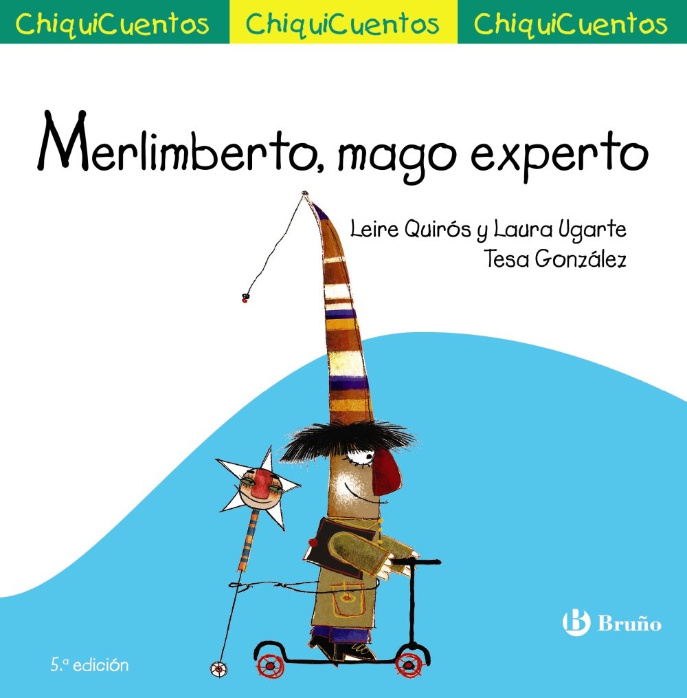 Merlimberto, mago experto (Castellano - A PARTIR DE 3 AÑOS - CUENTOS - ChiquiCuentos) Novels & Short Stories