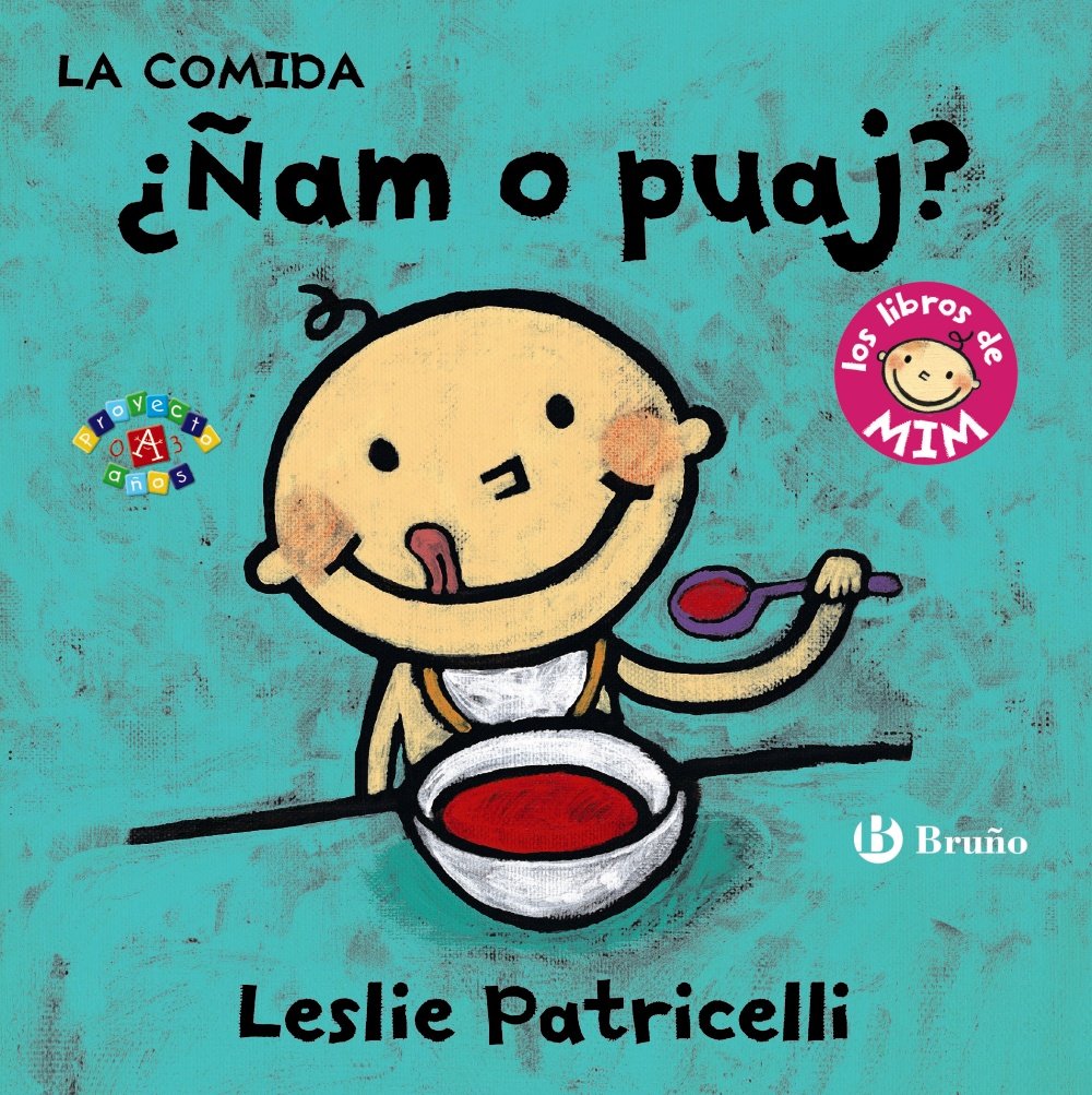 La comida. ¿Ñam o puaj? : los libros de Mim Social Sciences