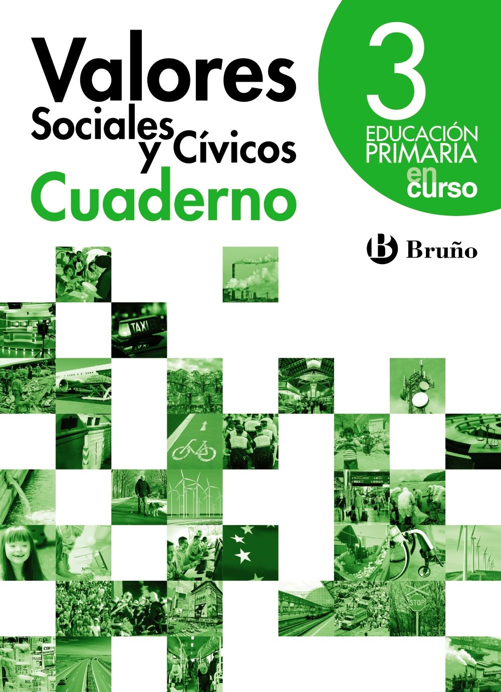 En curso Valores sociales y cívicos 3 Primaria Cuaderno Learning & Reference