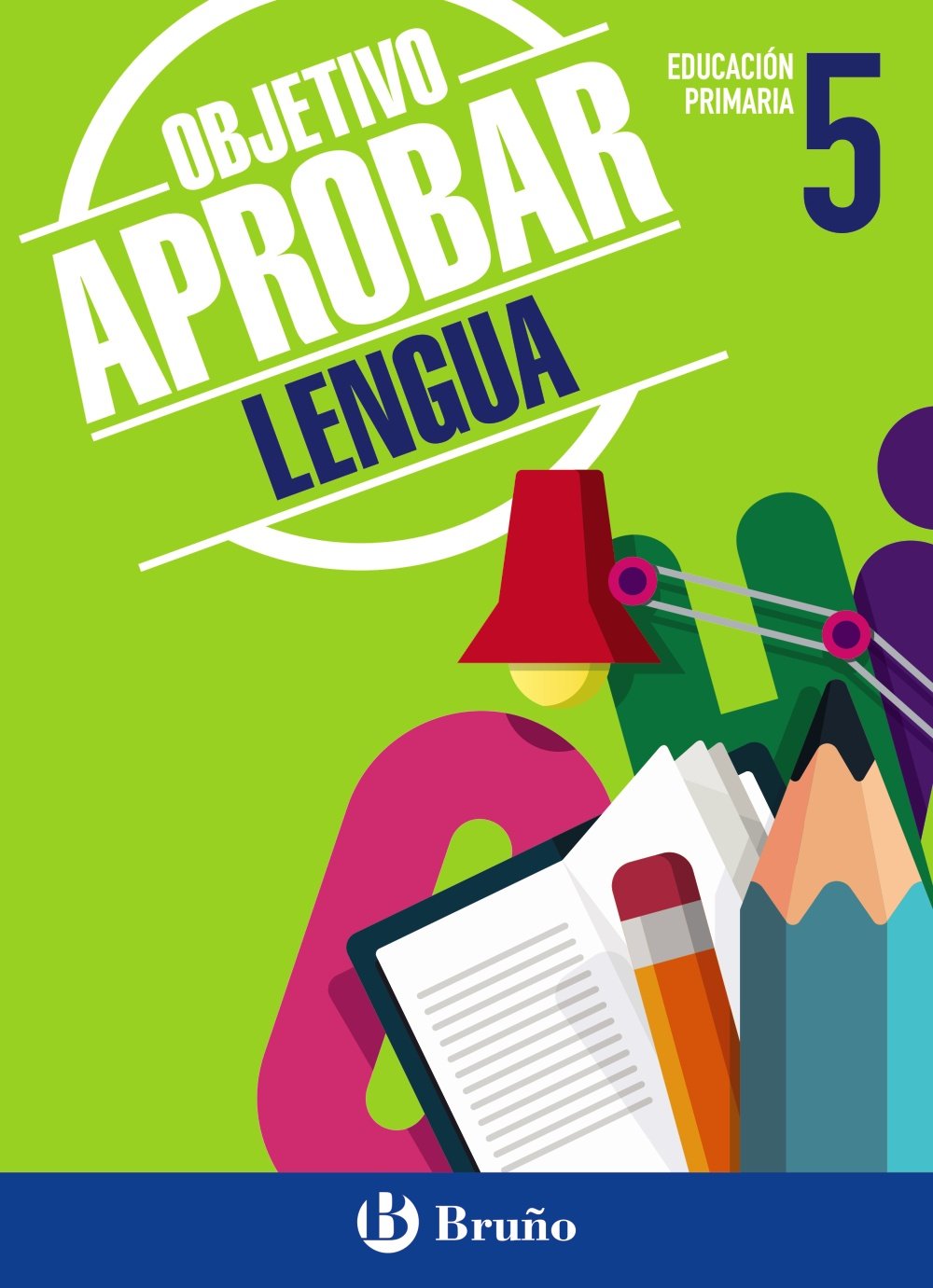 Objetivo aprobar Lengua 5 Primaria: Edición 2015 (Castellano - Material Complementario - Objetivo aprobar) Learning & Reference