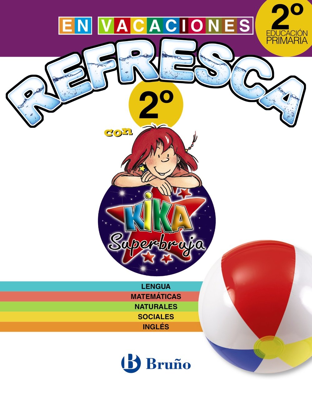 Refresca con Kika Superbruja, 2 Educación Primaria. Cuaderno de vacaciones book