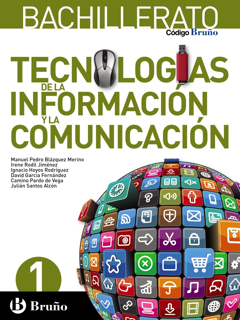 Código Bruño Tecnologías de la Información y la Comunicación 1 Bachillerato Learning & Reference