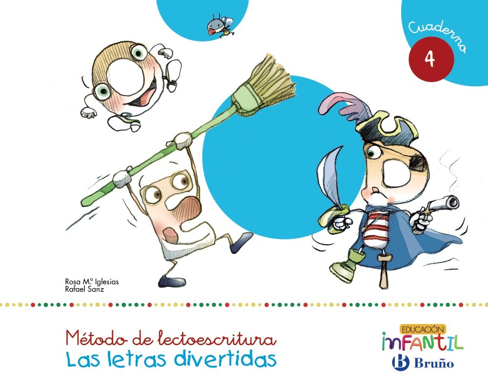 Las letras divertidas cuaderno 4 : 4 años educación infantil : cuaderno del alumno. Andalucía, Aragón, Asturias, Canarias, Cantabria, Castilla y León, ... Galicia, La Rioja, Madrid, Melilla, Murcia Learning & Reference
