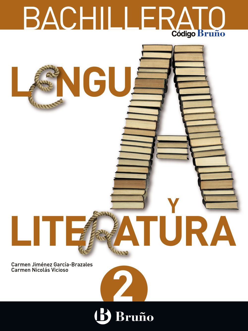 Código Bruño Lengua y Literatura 2 Bachillerato Learning & Reference