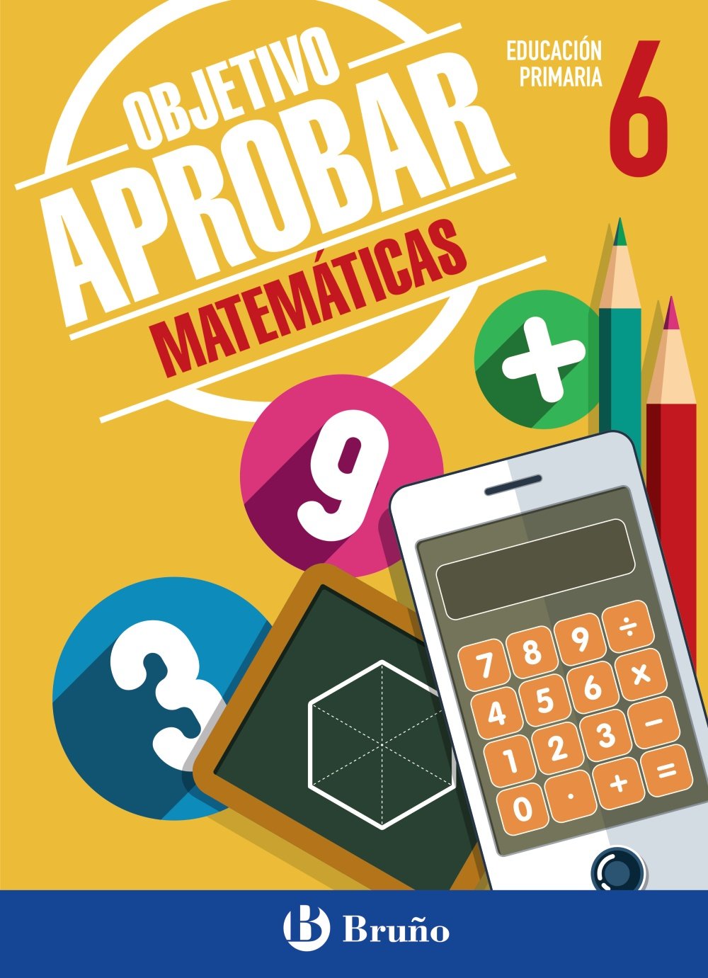 Objetivo aprobar Matemáticas 6 Primaria: Edición 2016 book