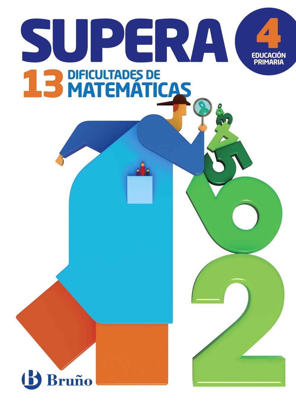 Supera las 13 dificultades de matemáticas 4 : 4 educación primaria : cuaderno del alumno: Edición 2016 Learning & Reference
