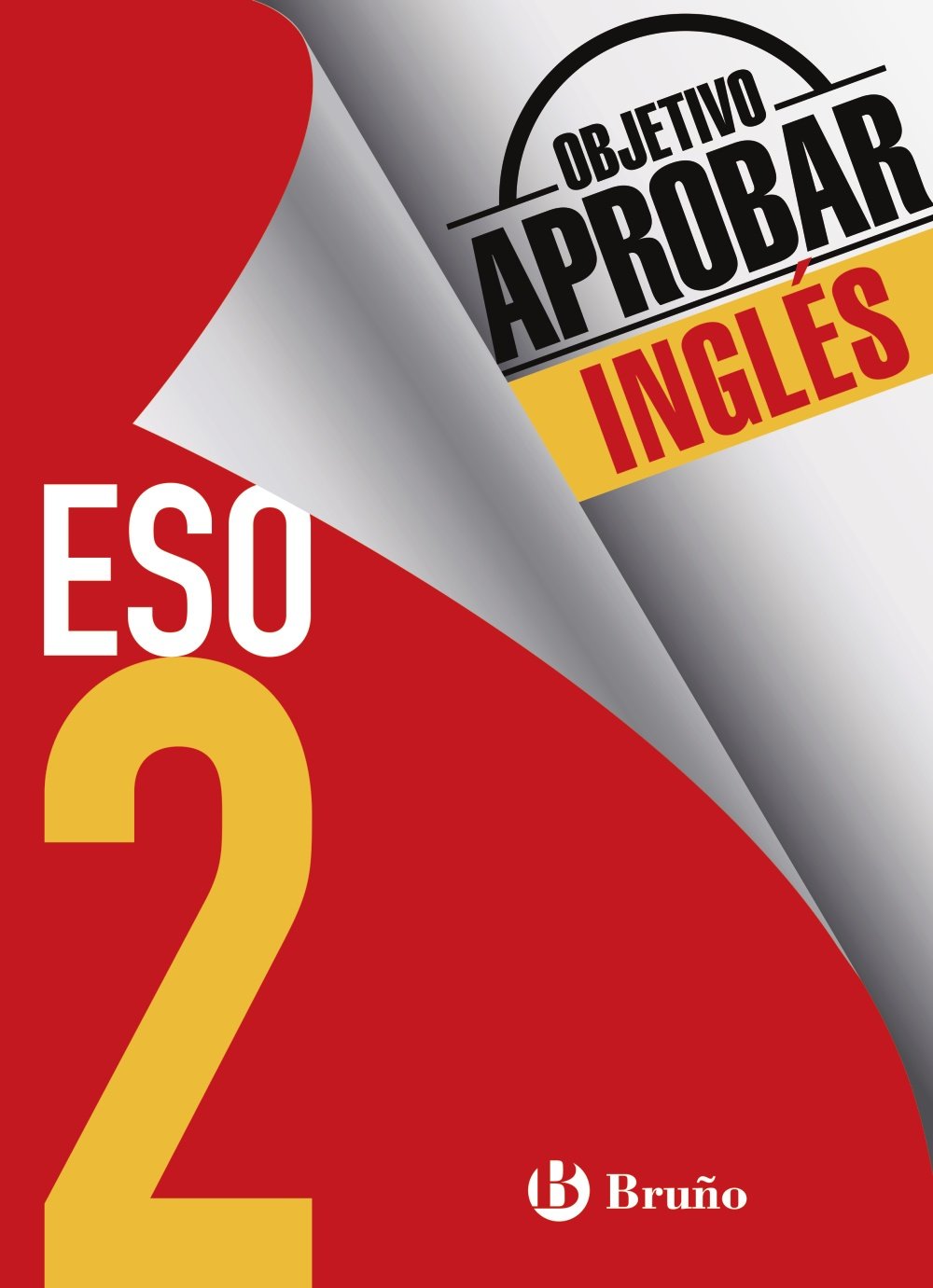 Objetivo aprobar Inglés 2 ESO: Edición 2016 book