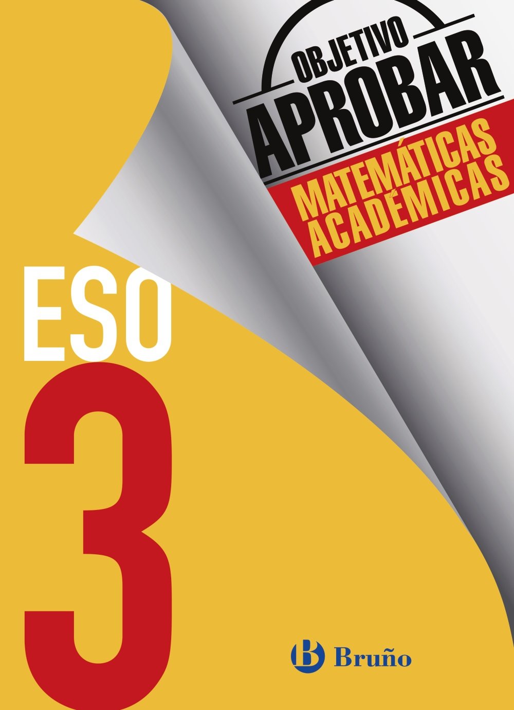 Objetivo aprobar Matemáticas Académicas 3 ESO book