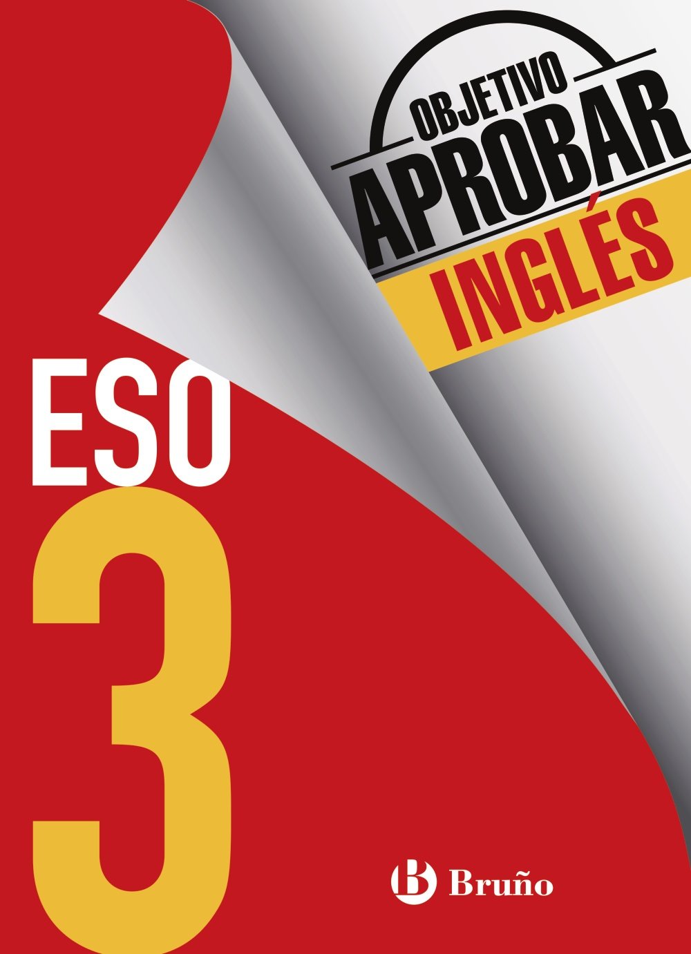 Objetivo aprobar Inglés 3 ESO: Edición 2016 book
