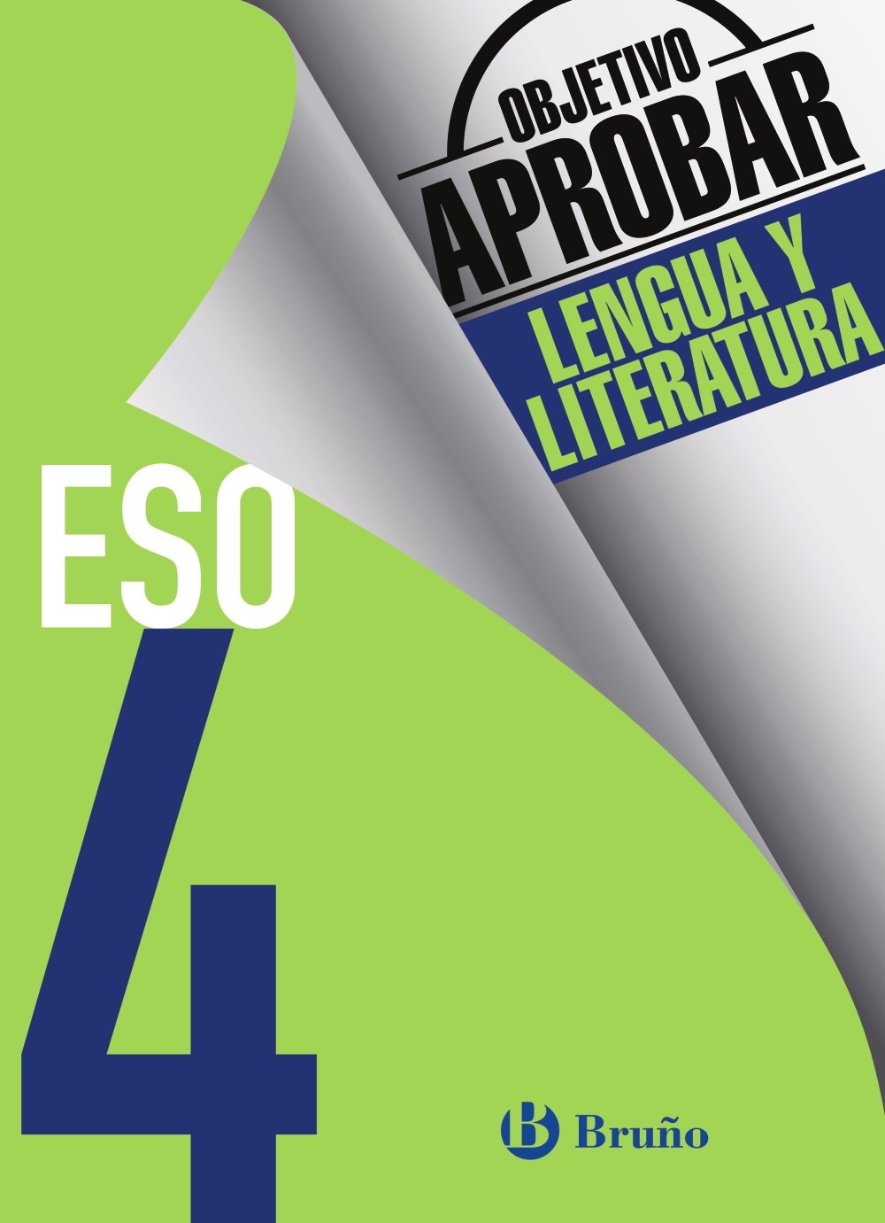 Objetivo aprobar lengua y literatura 4 ESO : cuaderno del alumno : todas las autonomías: Edición 2016 (Castellano - Material Complementario - Objetivo aprobar) Learning & Reference