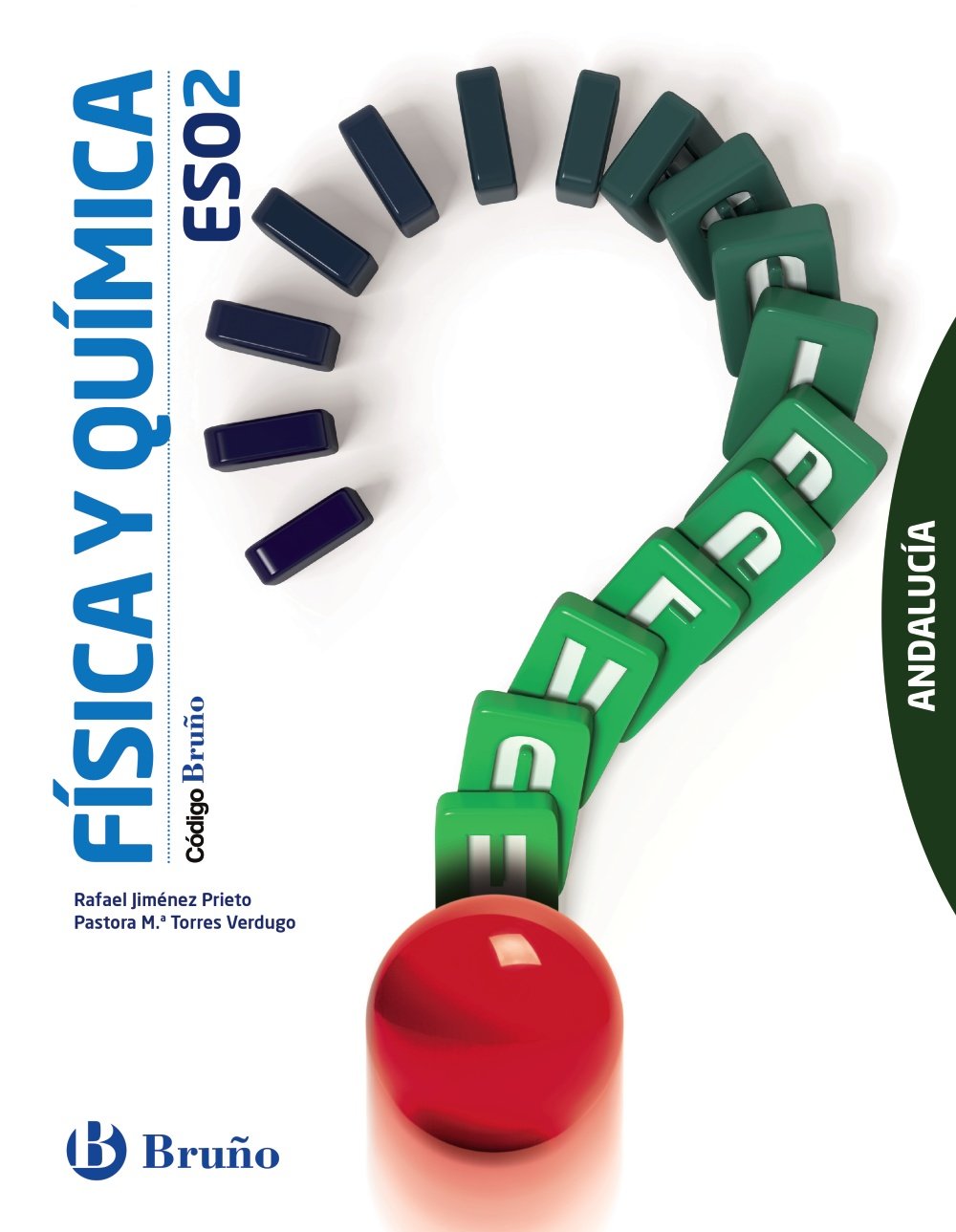 Código Bruño Física y Química 2 ESO Andalucía book