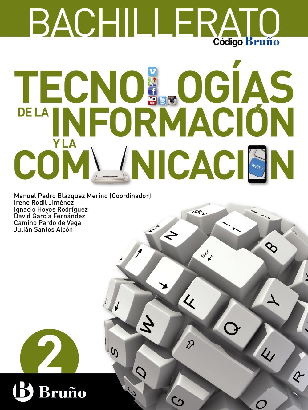 Código Bruño Tecnologías de la Información y la Comunicación 2 Bachillerato Learning & Reference