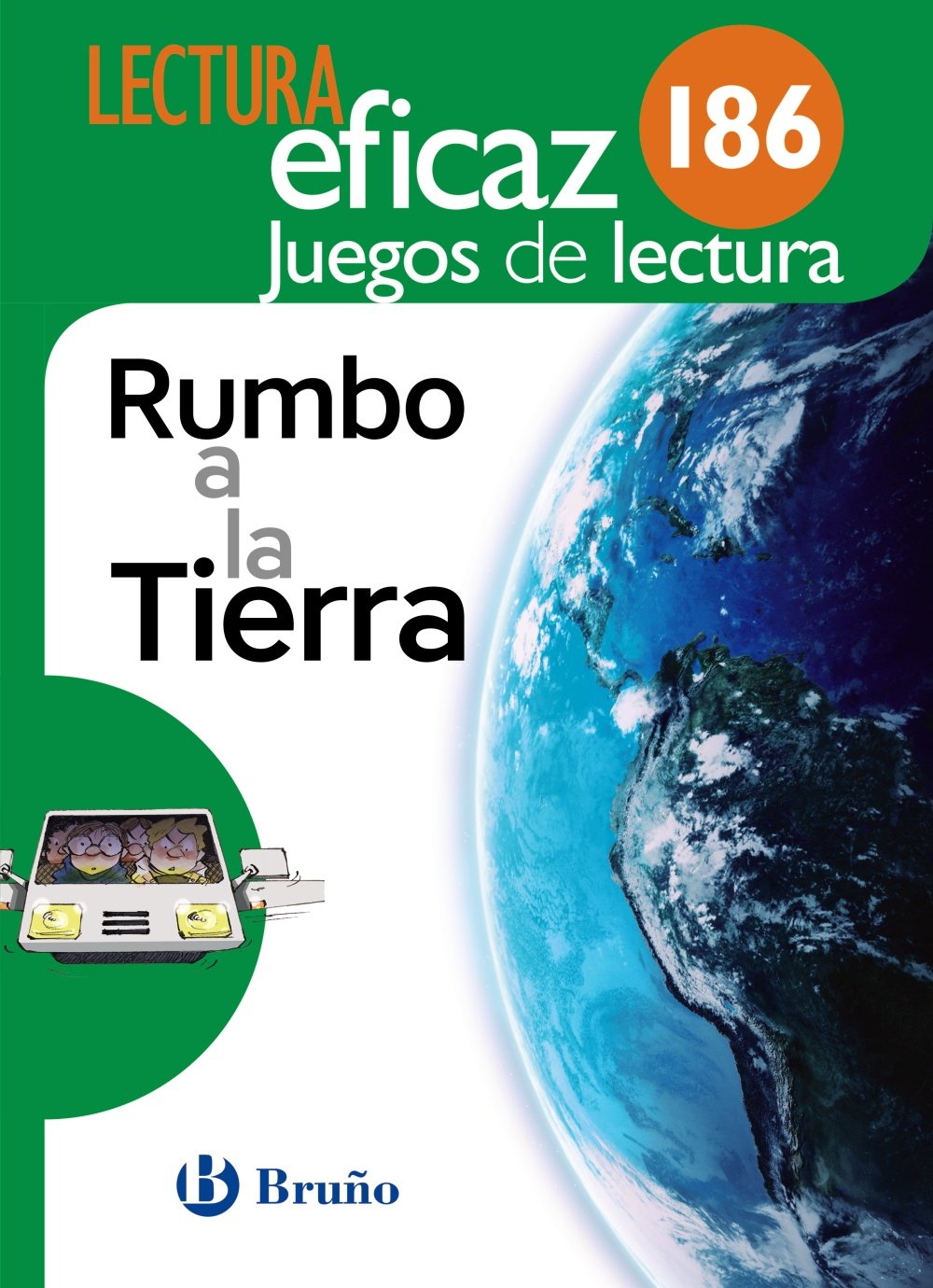 Rumbo a la Tierra Juego de Lectura: 186 (Lectura Eficaz) Learning & Reference