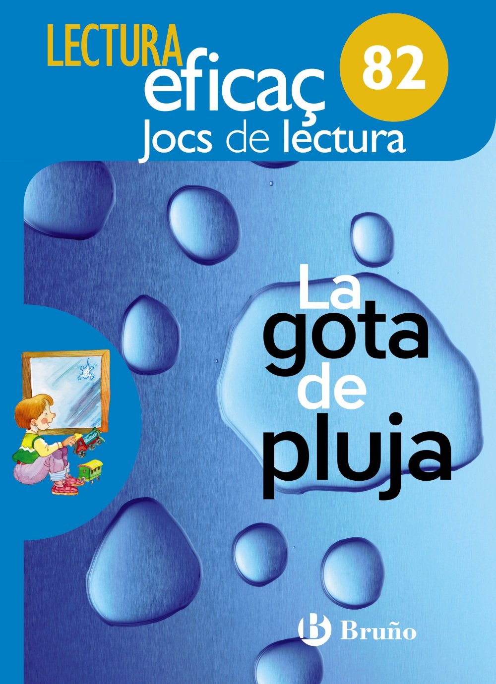 La gota de pluja, joc de lectura, 2 educación primaria: 82 (Lectura Eficaz) Learning & Reference